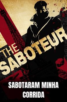 Sabotaram minha corrida em The Saboteur
